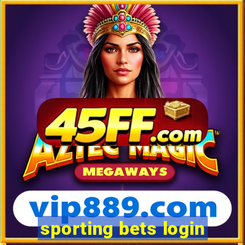 sporting bets login